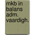 Mkb in balans adm. vaardigh.