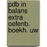 Pdb in balans extra oefenb. boekh. uw