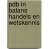 Pdb in balans handels en wetskennis door Langkruis