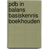 Pdb in balans basiskennis boekhouden door Hogenbirk