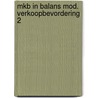 Mkb in balans mod. verkoopbevordering 2 door Linden