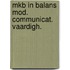 Mkb in balans mod. communicat. vaardigh.