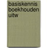 Basiskennis boekhouden uitw by Hogenbirk