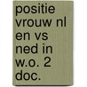 Positie vrouw nl en vs ned in w.o. 2 doc. door Koops