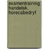Examentraining handelsk. horecabedryf