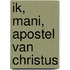 Ik, Mani, apostel van Christus