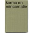 Karma en reincarnatie