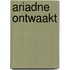 Ariadne ontwaakt
