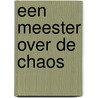 Een meester over de chaos by P. Klee
