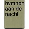 Hymnen aan de nacht door Novalis