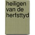 Heiligen van de herfsttyd