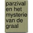 Parzival en het mysterie van de graal
