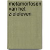 Metamorfosen van het zieleleven by Rudolf Steiner