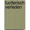 Luciferisch verleden door Rudolf Steiner