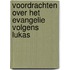 Voordrachten over het evangelie volgens Lukas