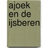Ajoek en de ijsberen