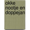 Okke nootje en doppejan door Beskow