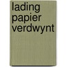 Lading papier verdwynt by Cynthia Harnett