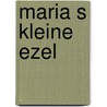 Maria s kleine ezel door Sehlin