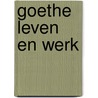 Goethe leven en werk door Grimm