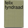 Felix fyndraad by Erich Bottcher