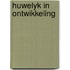 Huwelyk in ontwikkeling