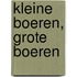 Kleine boeren, grote boeren