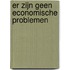 Er zijn geen economische problemen