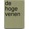 De Hoge Venen door P. De Moor