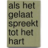 Als het gelaat spreekt tot het hart by P. Schruers