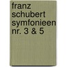Franz Schubert symfonieen nr. 3 & 5 by K. Uvin
