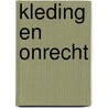 Kleding en onrecht door M. van Bouwel