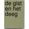 De gist en het deeg by E. vanden Berghe