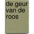 De geur van de roos