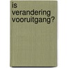 Is verandering vooruitgang? door M. Eyskens