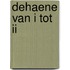 Dehaene van I tot II