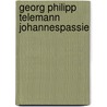 Georg Philipp Telemann Johannespassie door I. Bossuyt
