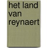 Het land van Reynaert by R. van Daele