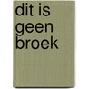 Dit is geen broek door G. de Maeyer