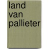 Land van pallieter by Daems