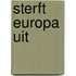 Sterft Europa uit