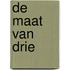 De maat van drie