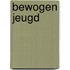 Bewogen jeugd