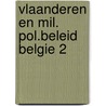 Vlaanderen en mil. pol.beleid belgie 2 door Provoost