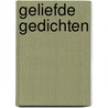 Geliefde gedichten by Ridder