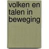 Volken en talen in beweging door Cocquereaux