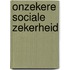 Onzekere sociale zekerheid