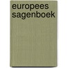 Europees sagenboek door Boschvogel