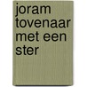Joram tovenaar met een ster by Daele