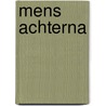 Mens achterna by Boey